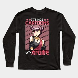 Cute & Funny It's Not Cartoons It's Anime Obsessed Long Sleeve T-Shirt